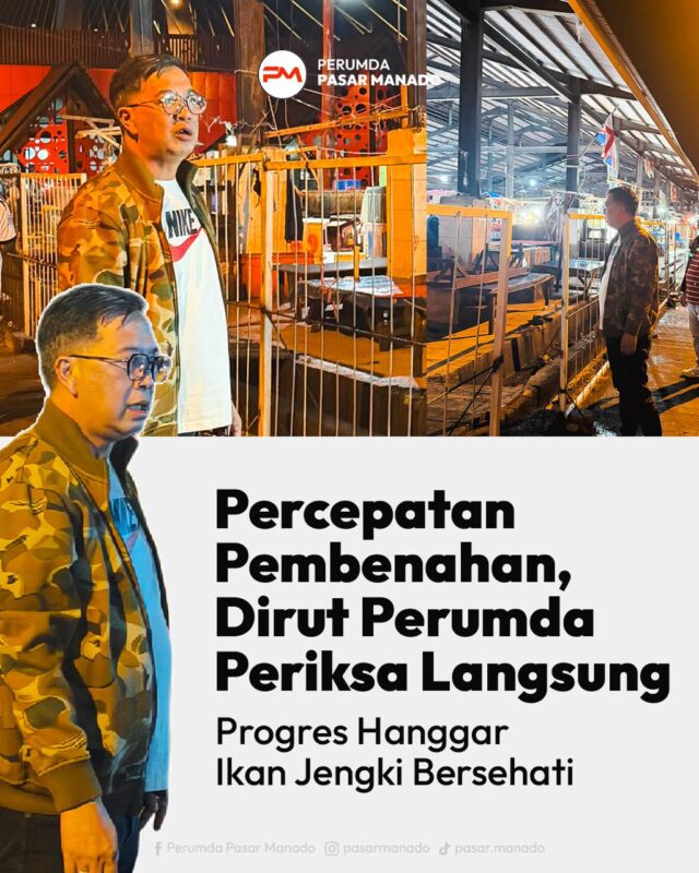 Dirut Perumda Pasar Manado tinjau Hanggar Ikan Bersehati