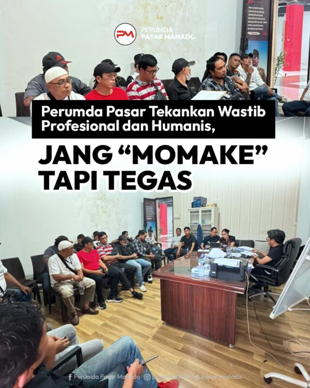 Wastib Perumda Pasar Manado profesional dan humanis